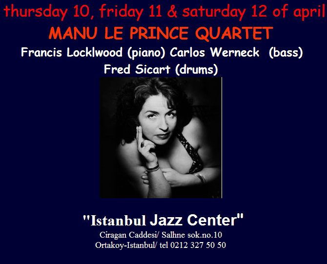 Manu Le Prince Istanbul Jazz Center